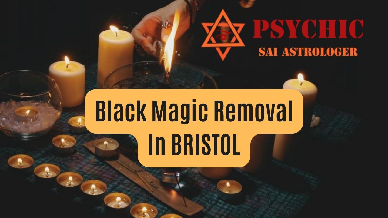 black magic removal in bristol