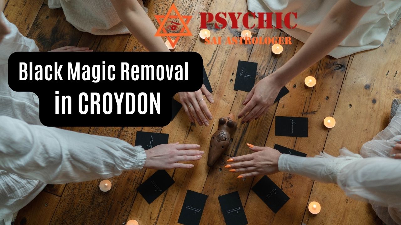 black magic removal in croydon