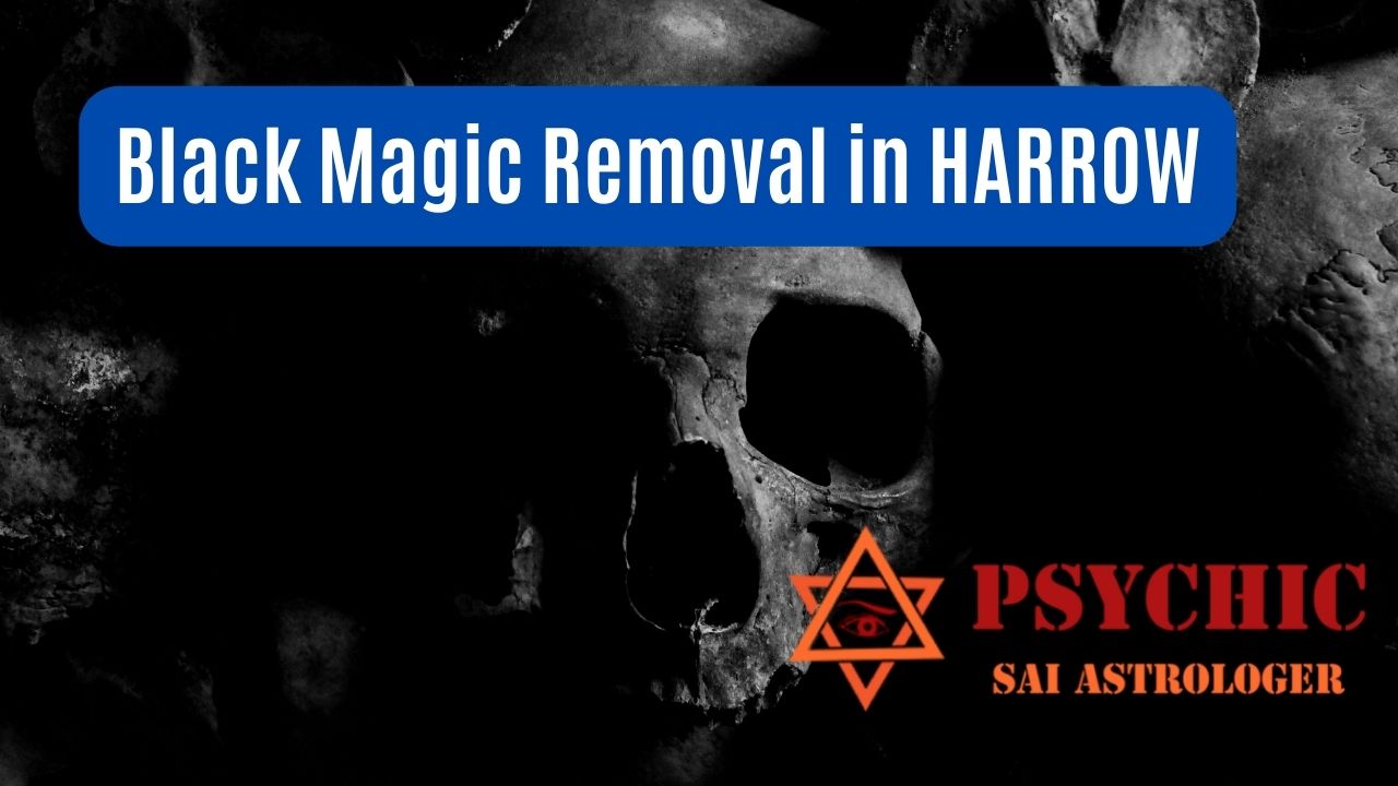 black magic removal in harrow