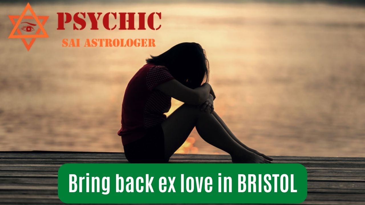 bring back ex love in bristol