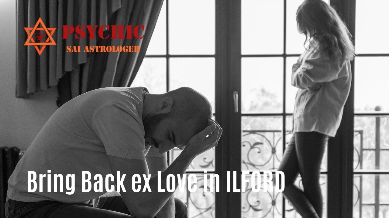 bring back ex love in ilford