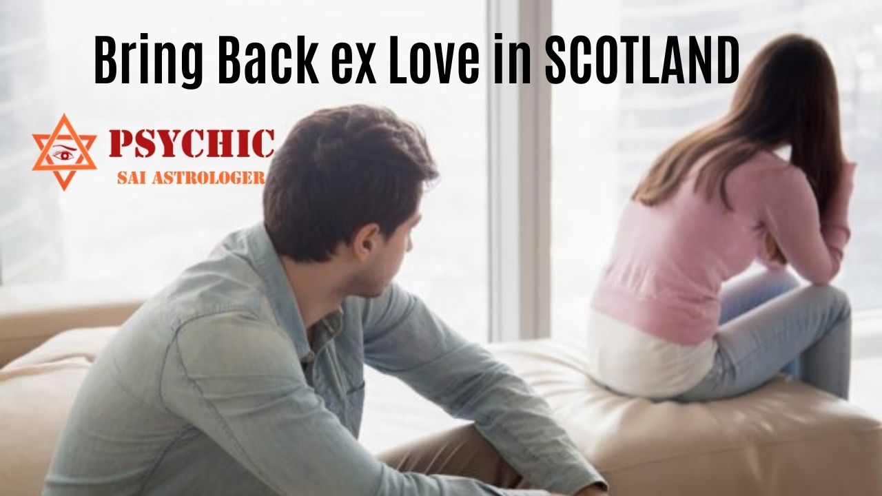 bring back ex love in scotland