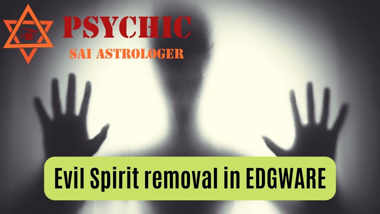 evil spirit removal expert in edgware