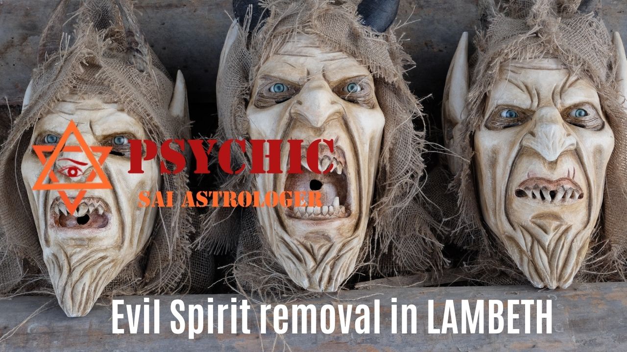 evil spirit removal expert in lambeth